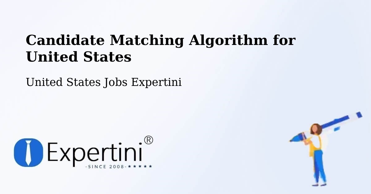 Candidate Matching Algorithm Overview – Bronx - United States Jobs Expertini